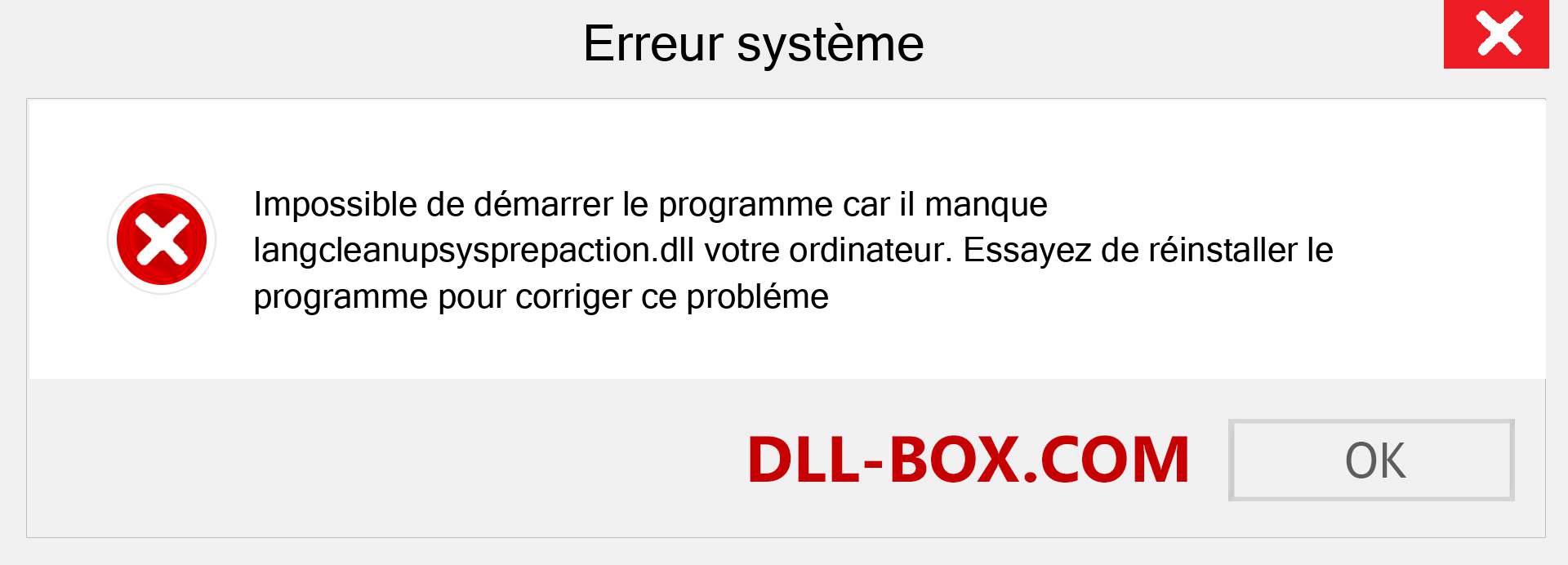 Le fichier langcleanupsysprepaction.dll est manquant ?. Télécharger pour Windows 7, 8, 10 - Correction de l'erreur manquante langcleanupsysprepaction dll sur Windows, photos, images